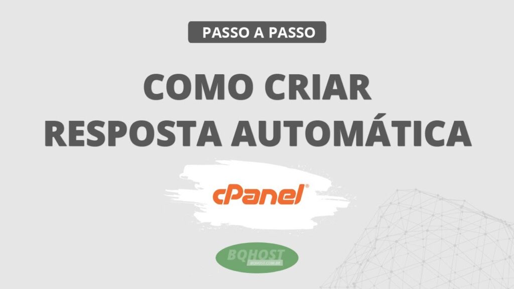 Como criar respostas automáticas para um e mail do cPanel