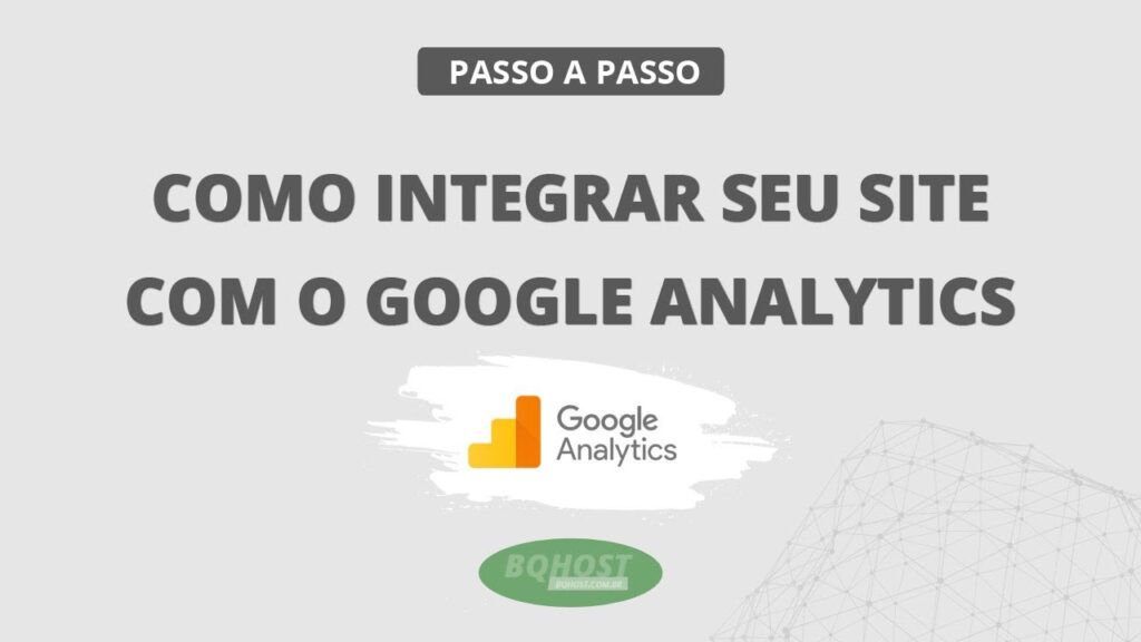 Como instalar integrar um site com o Google Analytics