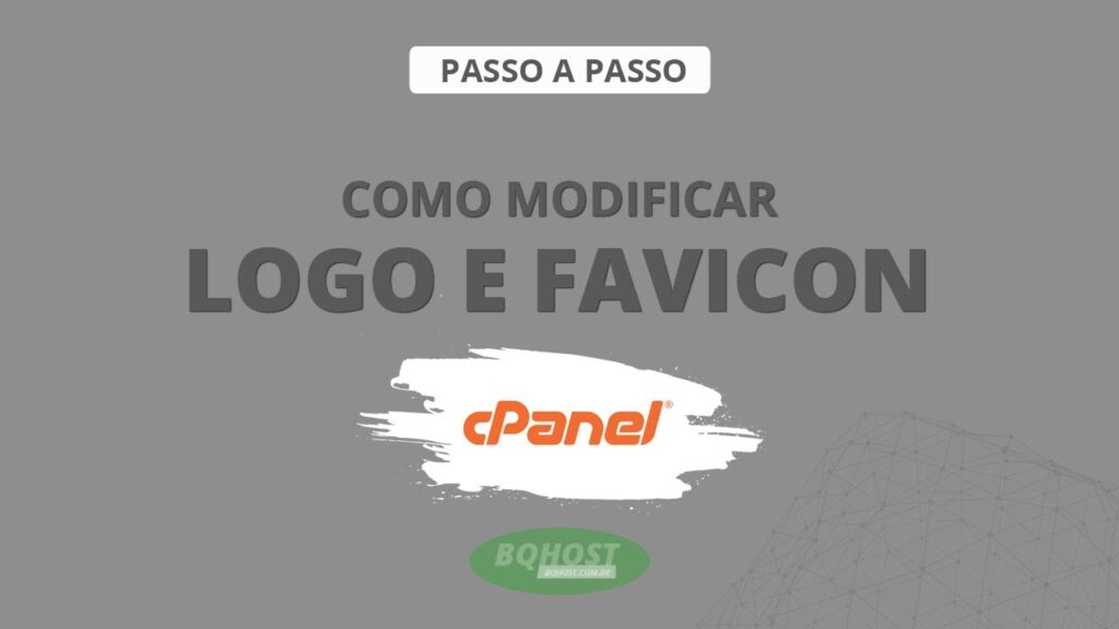 Como modificar Logotipo e Favicon do cPanel